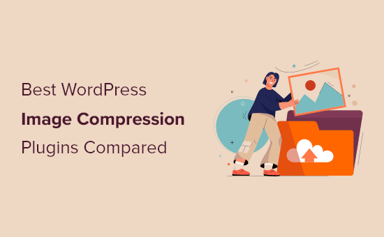 7 best WordPress image compression plugins compared 7 best WordPress image compression plugins compared